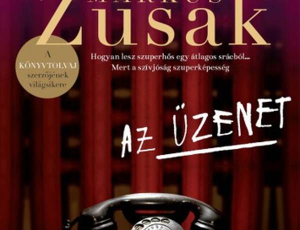 related article image - Markus Zusak:  Az üzenet